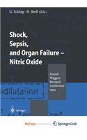 Shock, Sepsis, and Organ Failure - Nitric Oxide