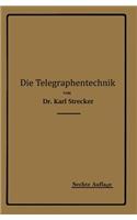 Die Telegraphentechnik