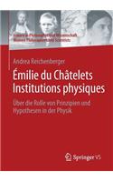 Émilie Du Châtelets Institutions Physiques