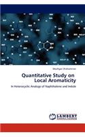 Quantitative Study on Local Aromaticity