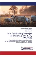 Remote sensing Drought Monitoring and Early Warning
