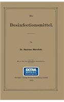 Die Desinfectionsmittel: (German)