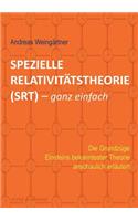 Spezielle Relativitätstheorie (SRT) - ganz einfach