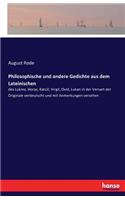 Philosophische und andere Gedichte aus dem Lateinischen