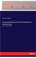 Korrespondenzblatt des Vereins für Niederdeutsche Sprachforschung: Sechster Jahrgang 1881