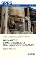 War and the Transformation of Ukrainian Society (2022–23)