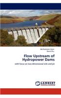 Flow Upstream of Hydropower Dams