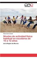 Niveles de actividad física habitual en escolares de 10 a 12 años