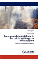 Approach to Antidiabetic Herbal Drug Diospyros Melanoxylon