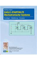 EAGLE-STARTHILFE Mechatronische Systeme