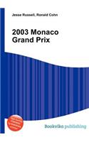 2003 Monaco Grand Prix: (English)