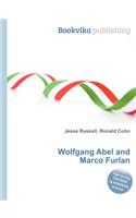 Wolfgang Abel and Marco Furlan: (English)
