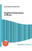 Xinghai Conservatory of Music: (English)