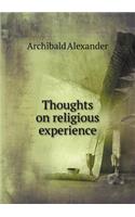 Thoughts on Religious Experience