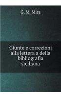 Giunte E Correzioni Alla Lettera a Della Bibliografia Siciliana