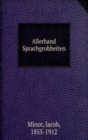 Allerhand Sprachgrobheiten