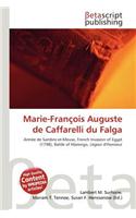 Marie-Fran OIS Auguste de Caffarelli Du Falga: (English)