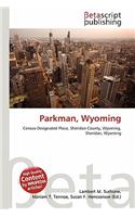 Parkman, Wyoming: (English)