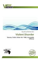 Violent Disorder: (English)