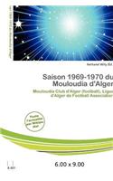 Saison 1969-1970 Du Mouloudia D'Alger: (French)