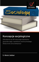 Koncepcje socjologiczne