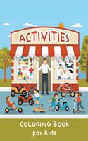Activities Coloring Book for Kids
