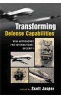 Transforming Defense Capabilities