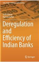 Deregulation and Efficiency of Indian Banks