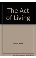 The Act of Living