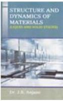 Structure and Dynamics of Materials