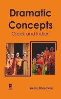 Dramatic Concepts Greek and Indian