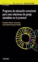 Programa EMOVERE. Programa de educacion emocional para unas relaciones de pareja saludables en la juventud