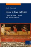 Dante E Il Suo Pubblico: (64 La Storia. Temi)