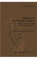 Manual of Cultivated Conifers