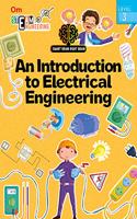 SMART BRAIN RIGHT BRAIN: ENGINEERING LEVEL 3 AN INTRODUCTION TO ELECTRICAL ENGINEERING (STEAM)