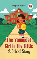 Youngest Girl In The Fifth