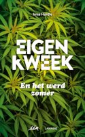 Eigen kweek: En het werd zomer