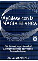 Ayudese Con La Magia Blanca