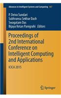 Proceedings of 2nd International Conference on Intelligent Computing and Applications