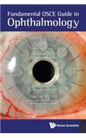 Fundamental OSCE Guide in Ophthalmology