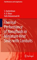 Thermal Performance of Nanofluids in Miniature Heat Sinks with Conduits