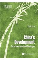 China's Development: Social Investment and Challenges