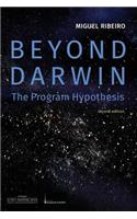 Beyond Darwin, the Program Hypothesis