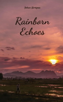 Rainborn Echoes