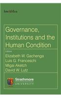 Governance, Institutions and the Human Condition