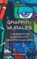 GRAFFITI y MURALES #5: Álbum de fotos para los amantes del arte callejero - Vol. 5