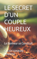 Le Secret d'Un Couple Heureux