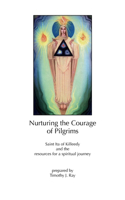 Nurturing the Courage of Pilgrims