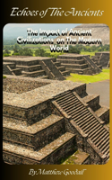 Echoes of the Ancients