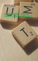 Crossword Game for a Long Weekend